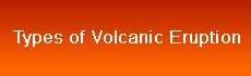 Volcanic eruptions defined and illustrated with volcano images